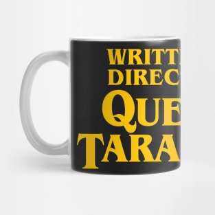 Written and Directed by Quentin Tarantino Mug